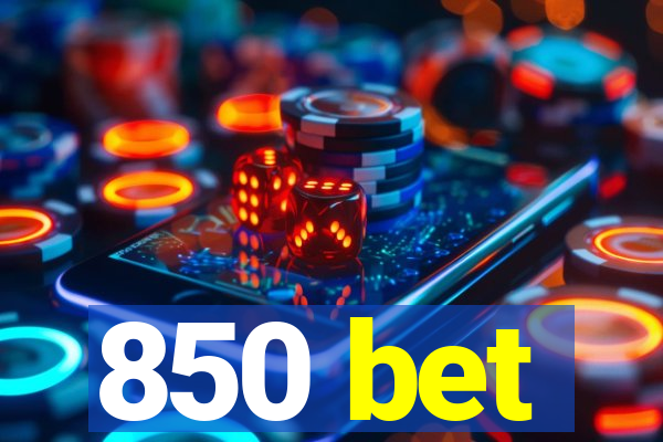 850 bet